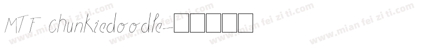 MTF Chunkiedoodle字体转换